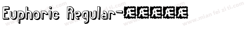 Euphoric Regular字体转换